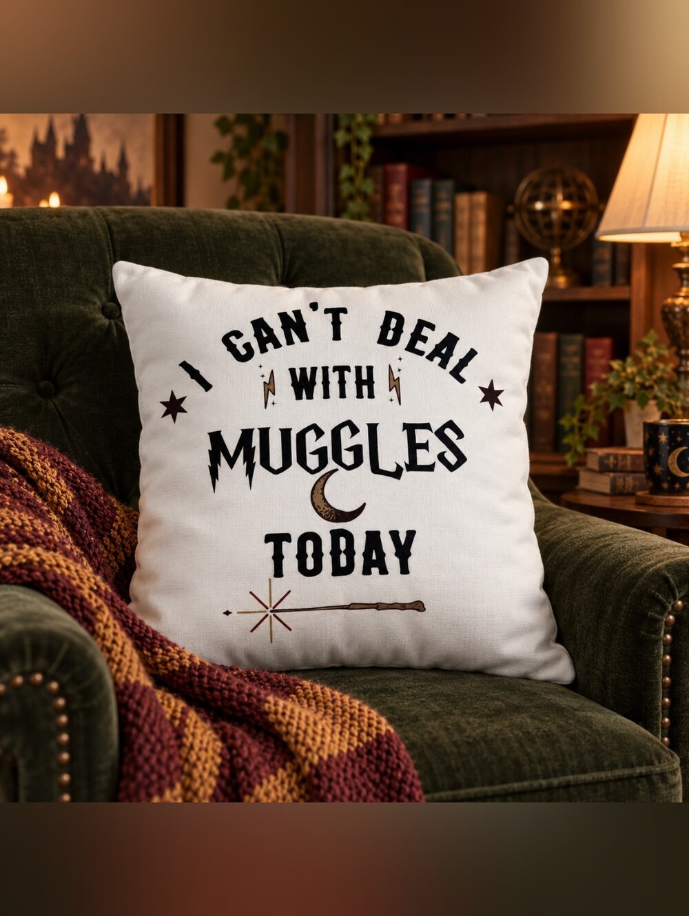 I Can’t Deal With Muggles Today Double-Sided Pillow Cover 17x17